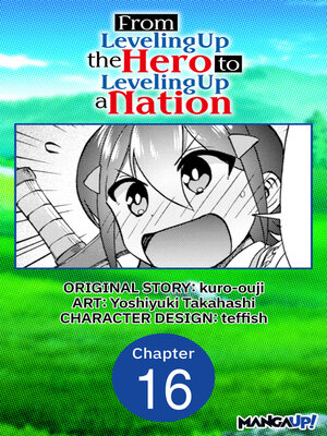 cover image of From Leveling Up the Hero to Leveling Up a Nation, Chapter 16